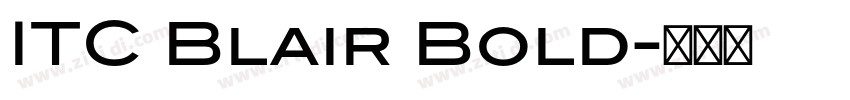 ITC Blair Bold字体转换